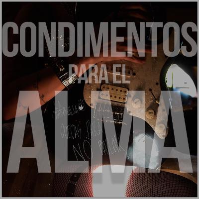 Condimentos para el Alma - Episodio 164: "La Charawilla" Condimentos para el Alma - Episodio 164: "La Charawilla"