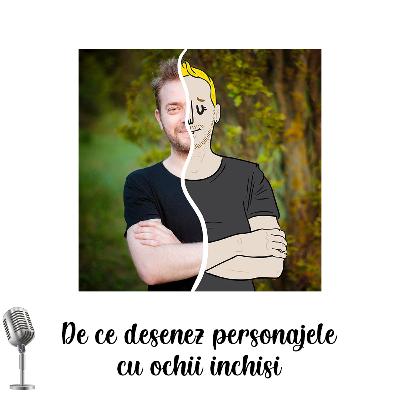 The Drawer #003 - De ce desenez personajele cu ochii închiși