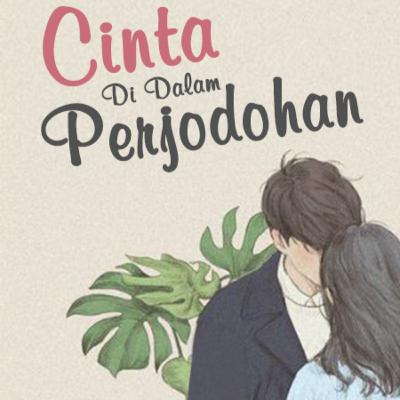 Cinta Di Dalam Perjodohan Eps 8
