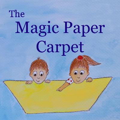 The Magic Paper Carpet