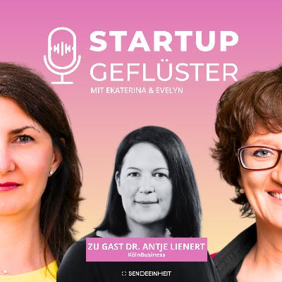 Folge 10: NETWORK ANGEL Dr. Antje Lienert (KölnBusiness)
