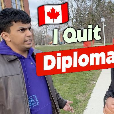 Indian Student in Canada Quits Diploma for degree Indian Student in Canada Quits Diploma for degree