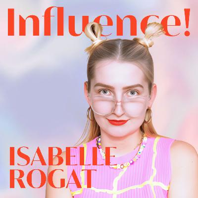 #100 | Marken. Trends. True Influence! mit Isabelle Rogat, Managing Director ODALINE