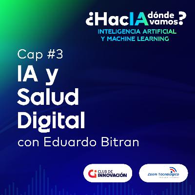 IA para acelerar la innovación con Eduardo Bitran