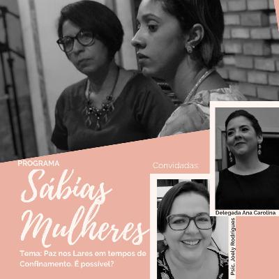 Paz nos Lares em Tempos de Confinamento: É possível? Parte 2