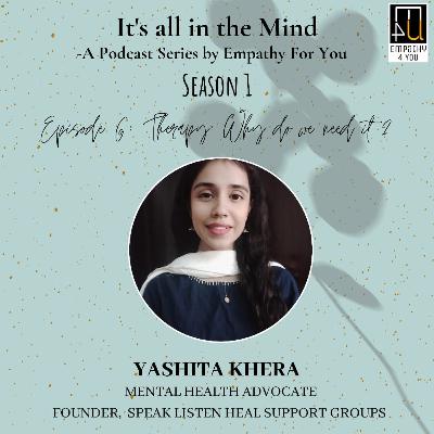 Therapy: Why do we need it?