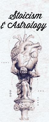 Stoicism & Astrology