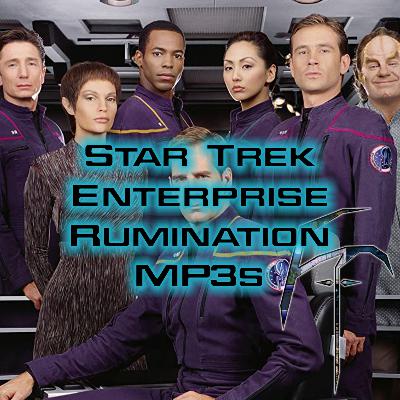 Star Trek ENT S4E22 These Are The Voyages