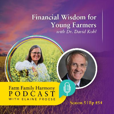 54: Financial Wisdom for Young Farmers