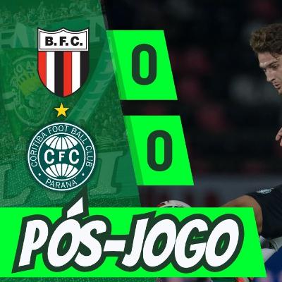 BOTAFOGO 0 x 0 CORITIBA | EMPATE FRUSTRANTE | PÓS-JOGO #26