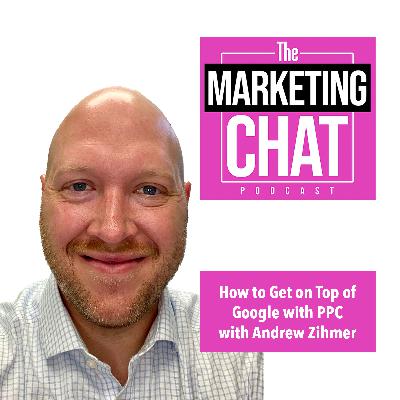 How to Get on Top of Google with PPC with Andrew Zihmer How to Get on Top of Google with PPC with Andrew Zihmer