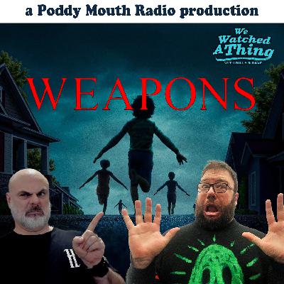 390 - Weapons plus Top 5 Missing Person Movies (AUDIO VERSION) 390 - Weapons plus Top 5 Missing Person Movies (AUDIO VERSION)