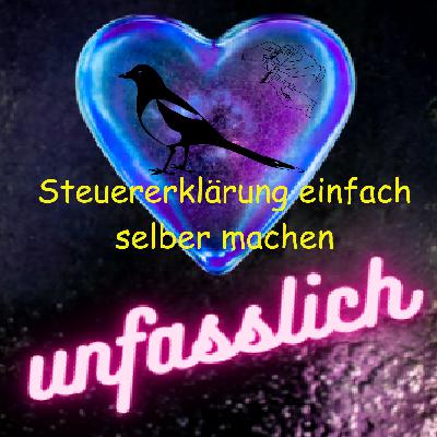Steuererklärung selber machen / allgemeine Anleitung