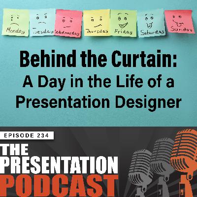 Behind the Curtain: A Day in the Life of a Presentation Designer