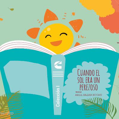 49.- Cuando el sol era un perezoso