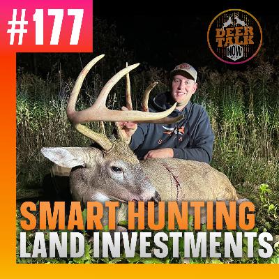 #177: SMART HUNTING LAND INVESTMENTS with Nicolas Schaalma