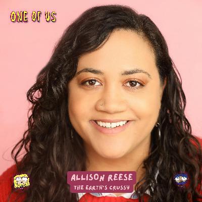 The Earth's Crussy with Allison Reese