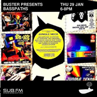 Buster presents Basspaths Jungle Session - 29 Jan 2026 Buster presents Basspaths Jungle Session - 29 Jan 2026