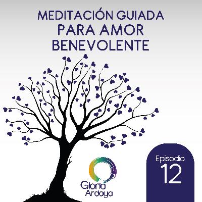 Meditación guiada para amor benevolente