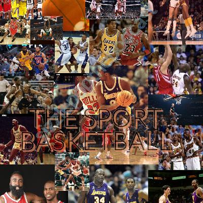 EPISODE 11: The Sport Basketball EPISODE 11: The Sport Basketball