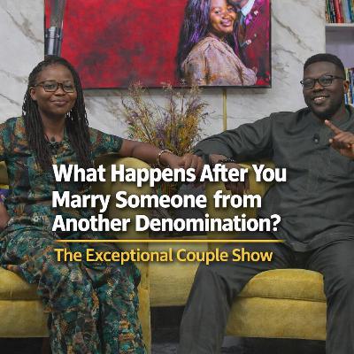 What Happens After You Marry Someone From Another Denomination? What Happens After You Marry Someone From Another Denomination?