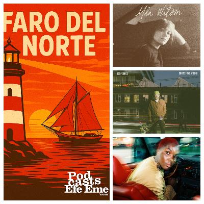 Faro del Norte 32 (07-04-2026): Descubriendo la voz atemporal de Mia Wilson, más Kristin Hersh, Michael Stipe,Arlo Parks
