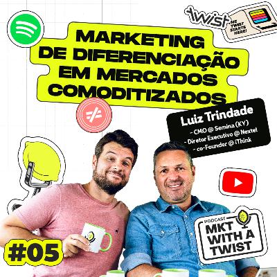 Marketing de diferenciação com CMO da KY | #05 Luiz Trindade Marketing de diferenciação com CMO da KY | #05 Luiz Trindade