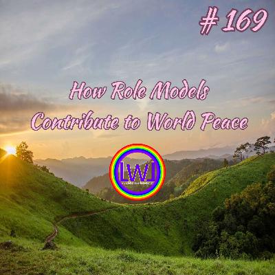 How Role Models Contribute to World Peace