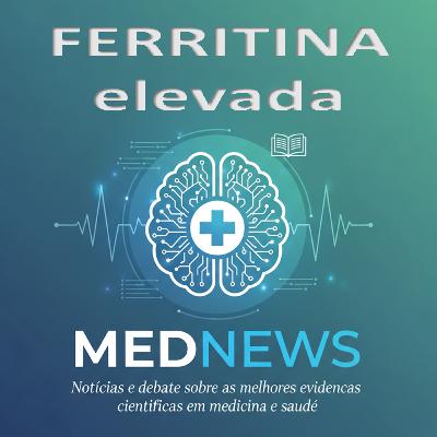 Ferritina elevada Ferritina elevada
