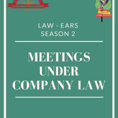 MEETINGS UNDER COMPANY LAW