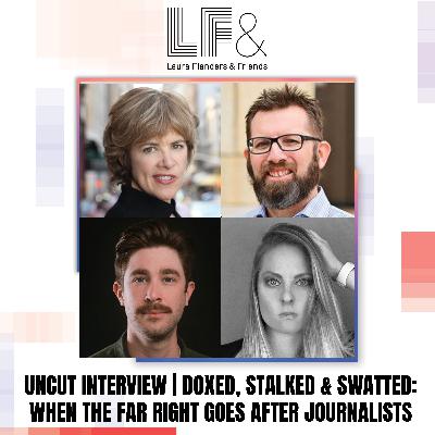 Doxed, Stalked & Swatted: When the Far Right Goes After Journalists [Full Uncut Conversation]