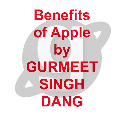 Benefits of Apple by GURMEET SINGH DANG