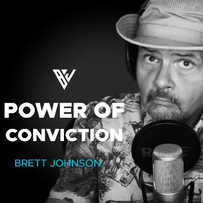 The Power of Conviction