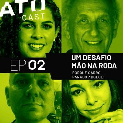 EP 02 | MÃO NA RODA
