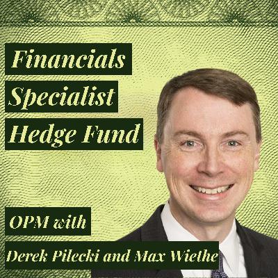 Credit Concern is Overblown Argues Financials Hedge Fund Manager Beating the S&P 500  | Derek Pilecki of Gator Capital
