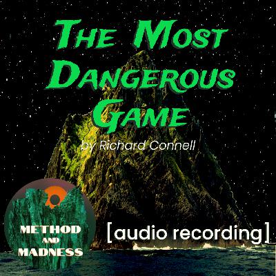 “The Most Dangerous Game” by Richard Connell [Audio Recording]