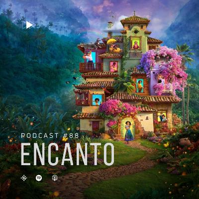 088 - [FILME] Encanto