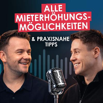 621🎙️ | DeepDive Mieterhöhung: Möglichkeiten und Umsetzung 621🎙️ | DeepDive Mieterhöhung: Möglichkeiten und Umsetzung