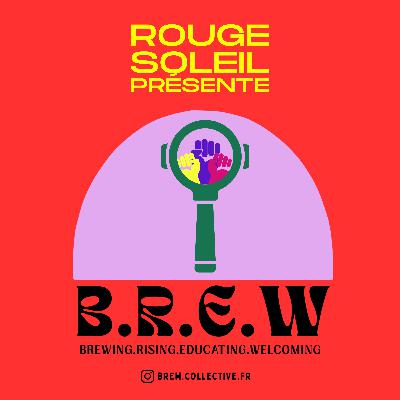 Rencontre avec Charlène : fondatrice du collectif BREW