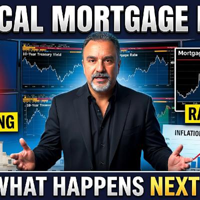 S2025 Ep253: Critical mortgage rate level hit | Here's what comes next