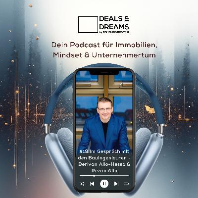#19 Die Bauingenieure - Mut, Mehrfamilienhäuser & Wachstum außerhalb der Komfortzone - DEALS and DREAMS by MAGNOLIA GRUPPE #19 Die Bauingenieure - Mut, Mehrfamilienhäuser & Wachstum außerhalb der Komfortzone - DEALS and DREAMS by MAGNOLIA GRUPPE