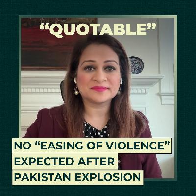 No “easing of violence” expected after Pakistan explosion