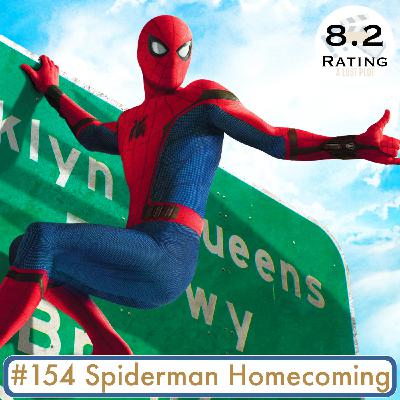 Episode 154: Spiderman Homecoming: A Legendary Restart to the Spiderman Franchise