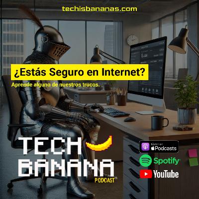 ¿Estás seguro en internet? | TCHBN S4E11 ¿Estás seguro en internet? | TCHBN S4E11