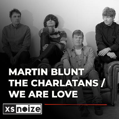 Martin Blunt: The Charlatans: Inside 'We Are Love' (#257)