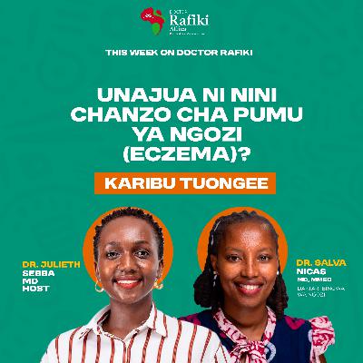 UNAJUA NINI CHANZO CHA PUMU YA NGOZI (ECZEMA)? KARIBU TUONGEE