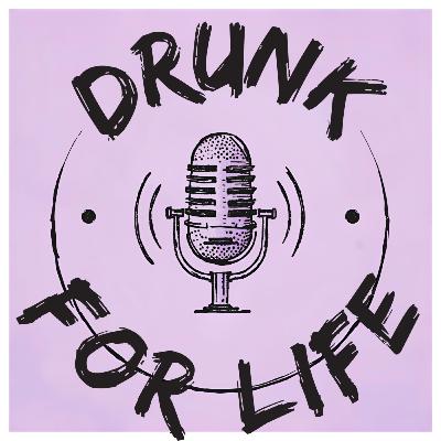 Drunk for Life #3 - Regretting You