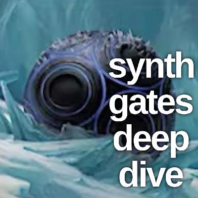 Synth Gates Deep Dive