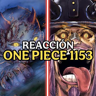 #178 - "ABANDONADO Y REPUDIADO" | REACCIÓN ONE PIECE 1153 - Conexión Levely