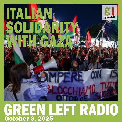 Italian unions mobilise to support the Sumud Flotilla | Green Left Radio Italian unions mobilise to support the Sumud Flotilla | Green Left Radio